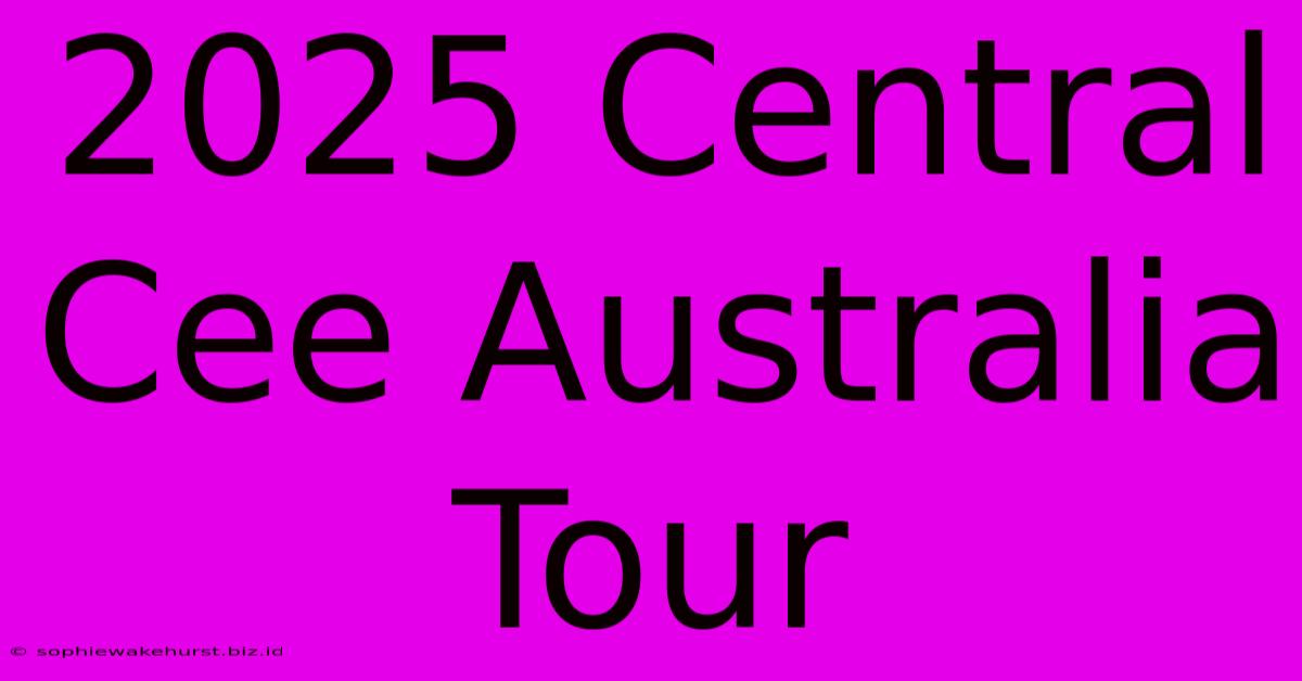 2025 Central Cee Australia Tour