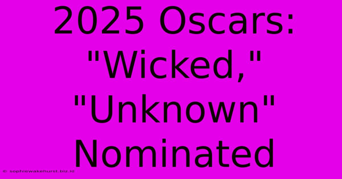 2025 Oscars: 