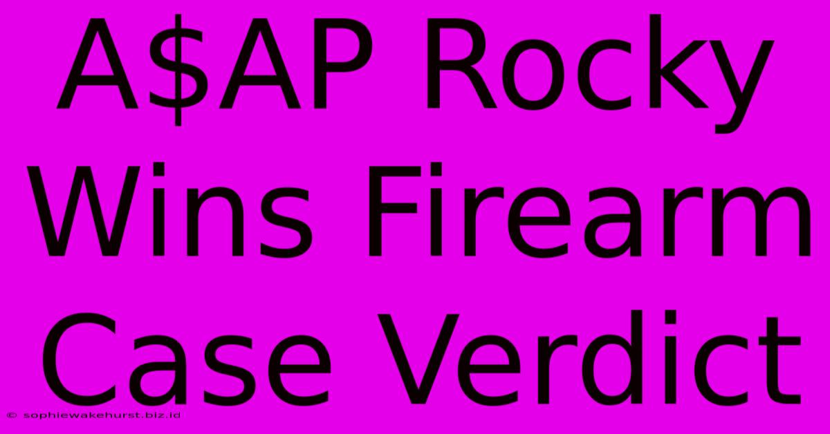 A$AP Rocky Wins Firearm Case Verdict