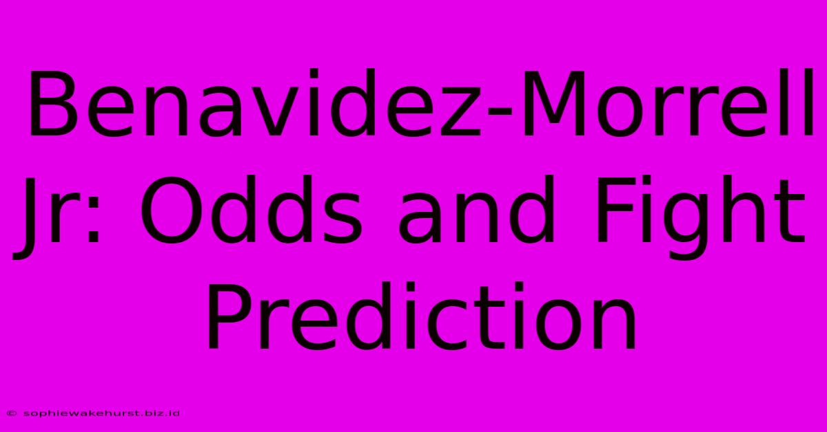 Benavidez-Morrell Jr: Odds And Fight Prediction