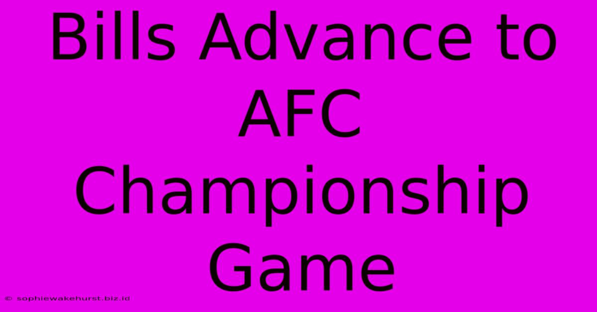 Bills Advance To AFC Championship Game