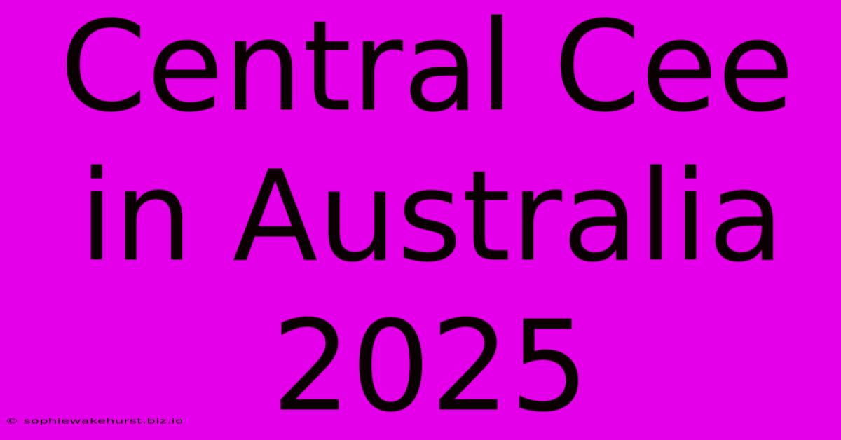 Central Cee In Australia 2025