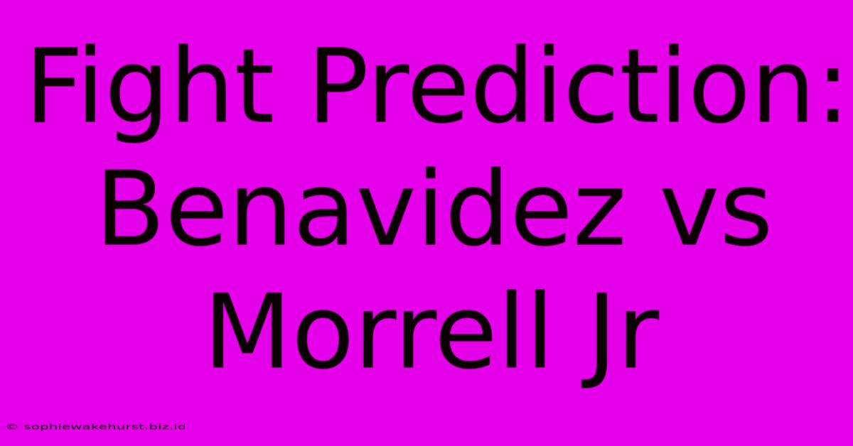 Fight Prediction: Benavidez Vs Morrell Jr