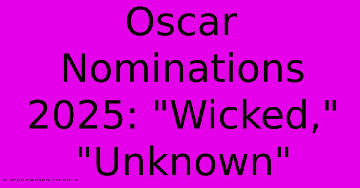 Oscar Nominations 2025: 