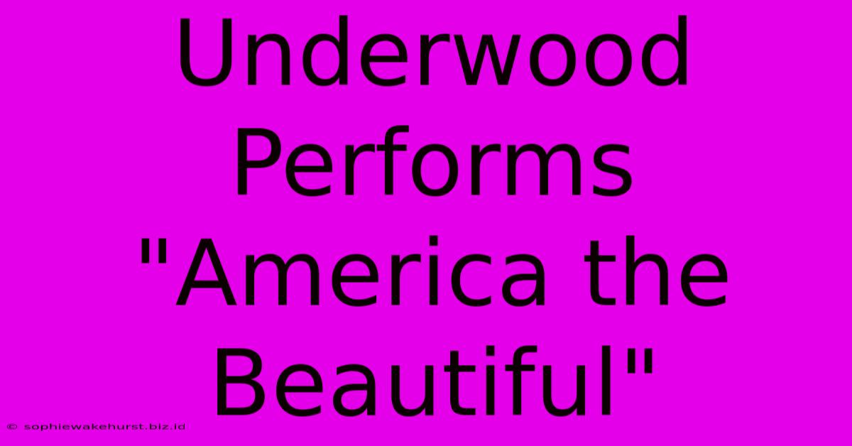 Underwood Performs 